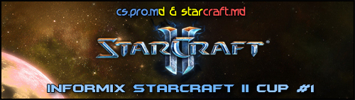 INFORMIX StarCraft II Cup #1